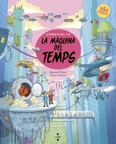 C-LA MAQUINA DEL TEMPS | 9788466139571 | MERITXELL MARTÍ / XAVIER SALOMÓ | Llibreria L'Altell - Llibreria Online de Banyoles | Comprar llibres en català i castellà online - Llibreria de Girona