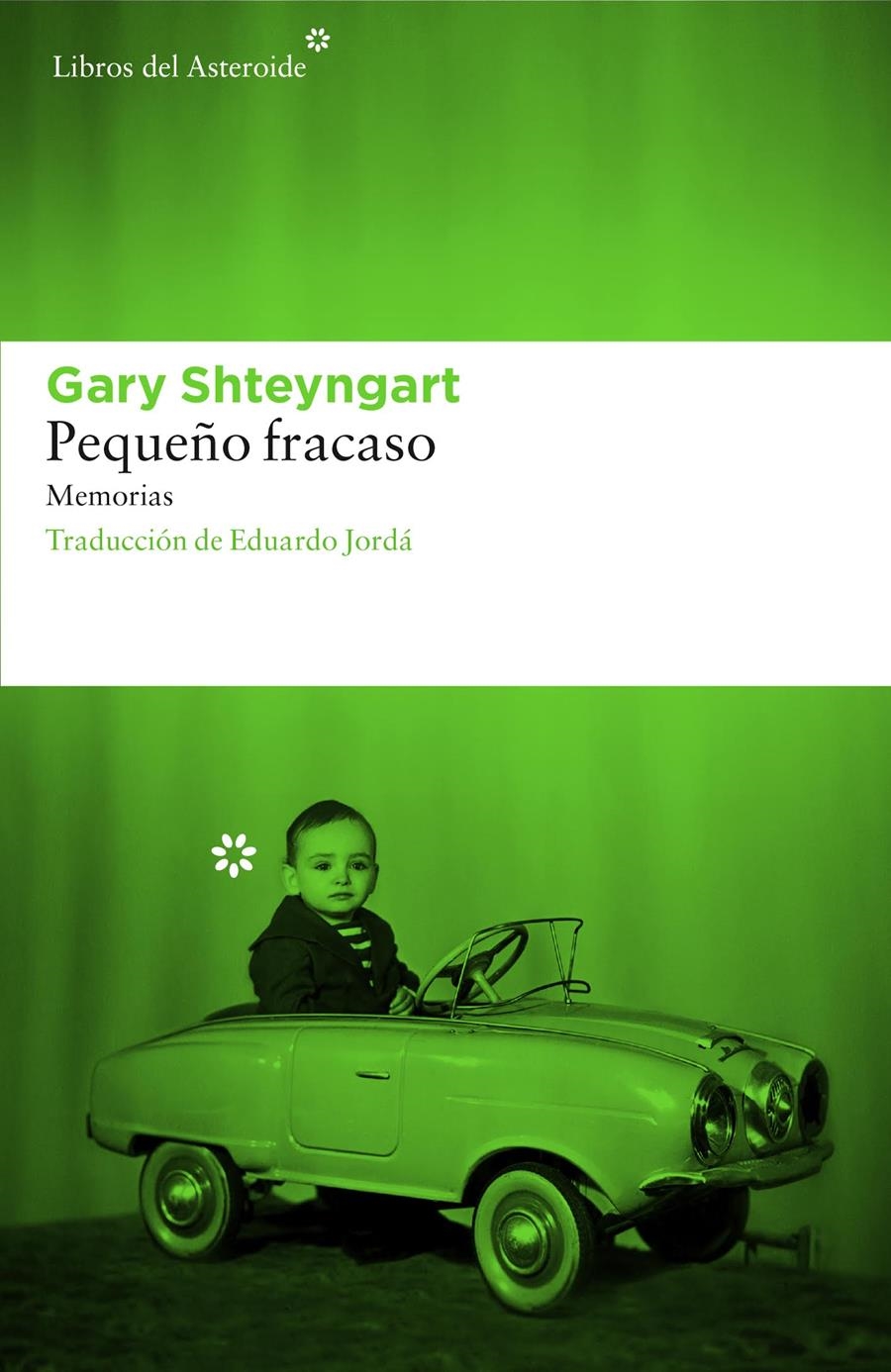 PEQUEÑO FRACASO | 9788416213542 | SHTEYNGART, GARY | Llibreria L'Altell - Llibreria Online de Banyoles | Comprar llibres en català i castellà online - Llibreria de Girona