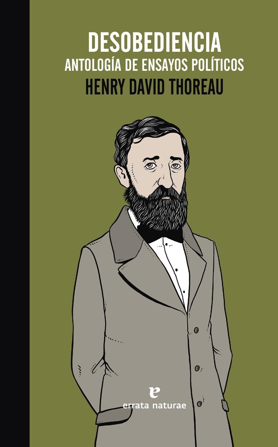 DESOBEDIENCIA. ANTOLOGÍA DE ENSAYOS POLÍTICOS | 9788416544028 | THOREAU, HENRY DAVID | Llibreria Online de Banyoles | Comprar llibres en català i castellà online
