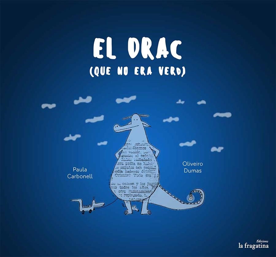 DRAC QUE NO ERA VERD, EL | 9788416226955 | CARBONELL, PAULA | Llibreria L'Altell - Llibreria Online de Banyoles | Comprar llibres en català i castellà online - Llibreria de Girona