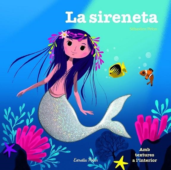 SIRENETA, LA | 9788490579480 | ÉDITIONS MILAN | Llibreria L'Altell - Llibreria Online de Banyoles | Comprar llibres en català i castellà online - Llibreria de Girona