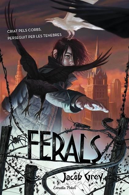 FERALS | 9788490578629 | JACOB GREY | Llibreria Online de Banyoles | Comprar llibres en català i castellà online