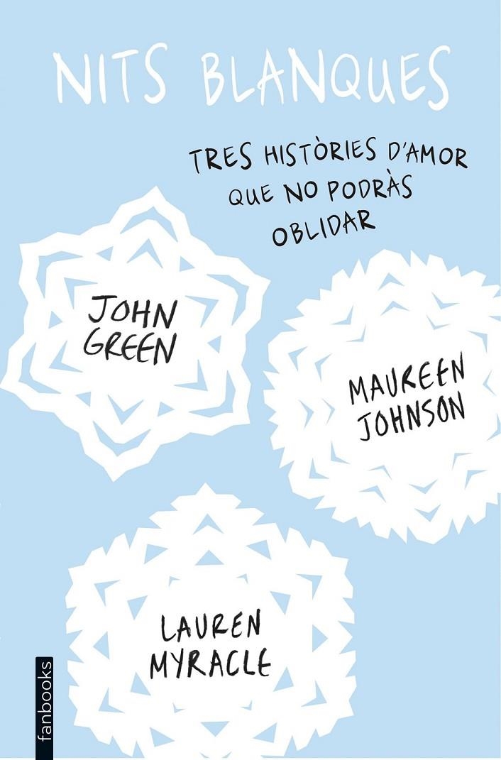 NITS BLANQUES | 9788416297436 | JOHN GREEN/MAUREEN JOHNSON | Llibreria L'Altell - Llibreria Online de Banyoles | Comprar llibres en català i castellà online - Llibreria de Girona