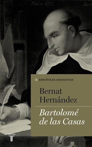 BARTOLOMÉ DE LAS CASAS (ESPAÑOLES EMINENTES) | 9788430616817 | HERNÁNDEZ,BERNAT | Llibreria L'Altell - Llibreria Online de Banyoles | Comprar llibres en català i castellà online - Llibreria de Girona