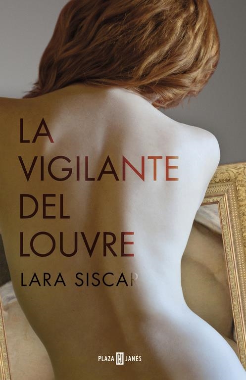 LA VIGILANTE DEL LOUVRE | 9788401015984 | SISCAR,LARA | Llibreria L'Altell - Llibreria Online de Banyoles | Comprar llibres en català i castellà online - Llibreria de Girona