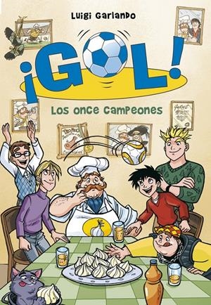 LOS ONCE CAMPEONES (¡GOL! 33) | 9788490434505 | GARLANDO,LUIGI | Llibreria L'Altell - Llibreria Online de Banyoles | Comprar llibres en català i castellà online - Llibreria de Girona