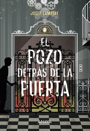 POZO DETRÁS DE LA PUERTA, EL | 9788467871791 | SAMPERE, JOSEP | Llibreria L'Altell - Llibreria Online de Banyoles | Comprar llibres en català i castellà online - Llibreria de Girona