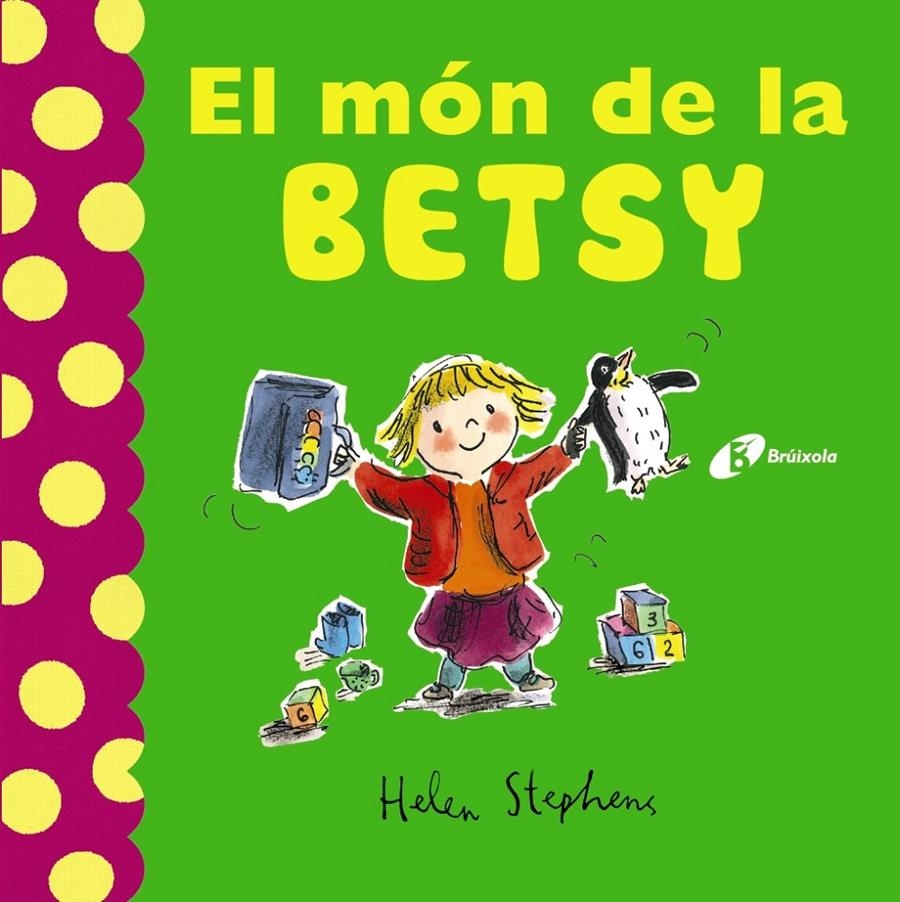 MON DE LA BETSY, EL | 9788499066585 | STEPHENS, HELEN | Llibreria L'Altell - Llibreria Online de Banyoles | Comprar llibres en català i castellà online - Llibreria de Girona