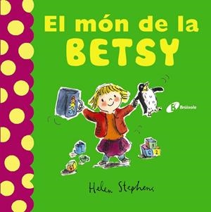 MON DE LA BETSY, EL | 9788499066585 | STEPHENS, HELEN | Llibreria Online de Banyoles | Comprar llibres en català i castellà online
