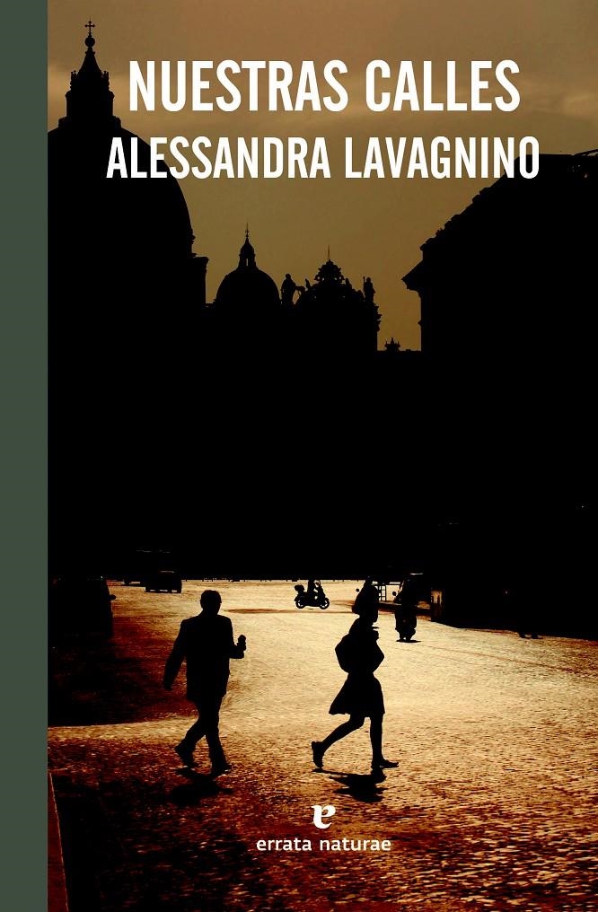 NUESTRAS CALLES | 9788415217954 | LAVAGNINO, ALESSANDRA | Llibreria L'Altell - Llibreria Online de Banyoles | Comprar llibres en català i castellà online - Llibreria de Girona