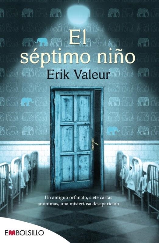 EL SÉPTIMO NIÑO | 9788416087228 | VALEUR, ERIK | Llibreria Online de Banyoles | Comprar llibres en català i castellà online