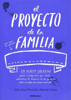 EL PROYECTO DE LA FAMILIA | 9788490628560 | FLINTOFF,JOHN-PAUL/GREEN,HARRIET | Llibreria L'Altell - Llibreria Online de Banyoles | Comprar llibres en català i castellà online - Llibreria de Girona