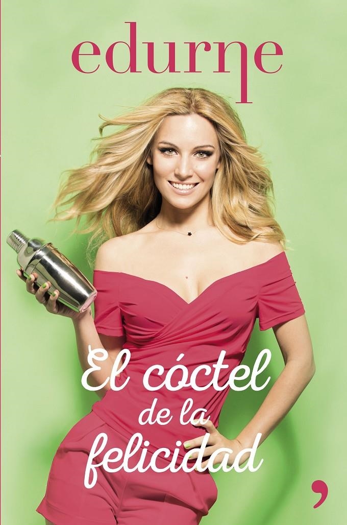 CÓCTEL DE LA FELICIDAD, EL | 9788499985114 | EDURNE | Llibreria L'Altell - Llibreria Online de Banyoles | Comprar llibres en català i castellà online - Llibreria de Girona