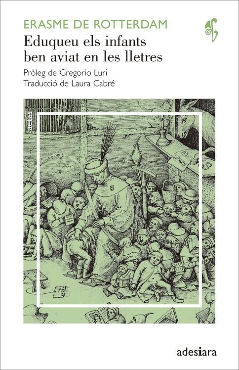 EDUQUEU ELS INFANTS BEN AVIAT EN LES LLETRES | 9788492405954 | ERASME DE ROTTERDAM | Llibreria Online de Banyoles | Comprar llibres en català i castellà online