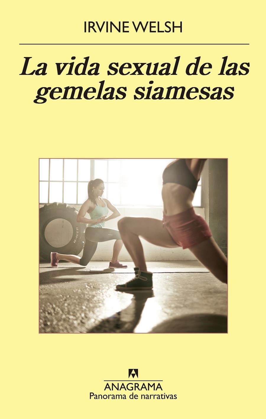 VIDA SEXUAL DE LAS GEMELAS SIAMESAS, LA | 9788433979377 | WELSH, IRVINE | Llibreria L'Altell - Llibreria Online de Banyoles | Comprar llibres en català i castellà online - Llibreria de Girona