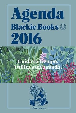 AGENDA BLACKIE BOOKS 2016 | 9788416290468 | COMITÉ BLACKIE | Llibreria Online de Banyoles | Comprar llibres en català i castellà online