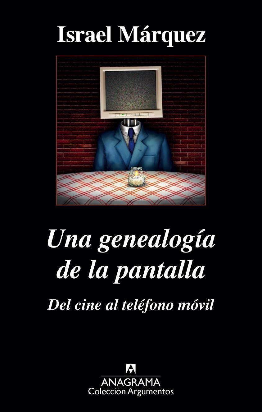 GENEALOGÍA DE LA PANTALLA, UNA | 9788433963895 | MÁRQUEZ, ISRAEL | Llibreria Online de Banyoles | Comprar llibres en català i castellà online