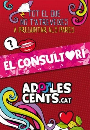 CONSULTORI ADOLESCENTS.CAT, EL | 9788424655419 | ADOLESCENTS.CAT | Llibreria Online de Banyoles | Comprar llibres en català i castellà online