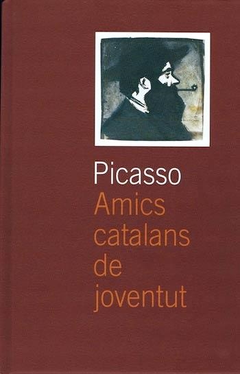 PICASSO. AMICS CATALANS DE JOVENTUT | 9788461341078 | VALLÈS PALLARÈS, EDUARD | Llibreria Online de Banyoles | Comprar llibres en català i castellà online