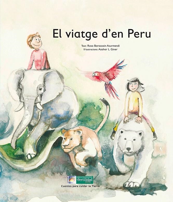 VIATGE D'EN PERU, EL | 9788494369377 | BARASOAIN ASURMENDI, ROSA | Llibreria L'Altell - Llibreria Online de Banyoles | Comprar llibres en català i castellà online - Llibreria de Girona