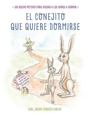 EL CONEJITO QUE QUIERE DORMIRSE | 9788448845926 | FORSSÉN EHRLIN,CARL-JOHAN | Llibreria L'Altell - Llibreria Online de Banyoles | Comprar llibres en català i castellà online - Llibreria de Girona