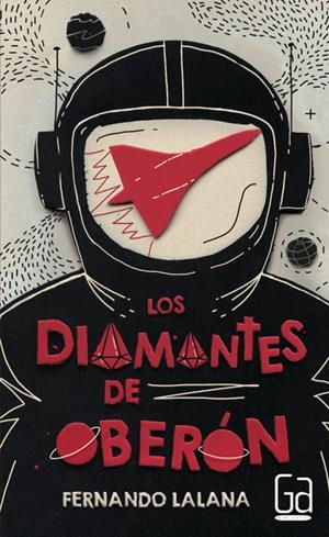 DIAMANTES DE OBERON, LOS | 9788467577785 | LALANA, FERNANDO | Llibreria Online de Banyoles | Comprar llibres en català i castellà online