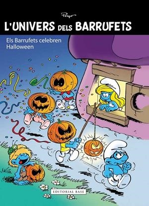 ELS BARRUFETS CELEBREN HALLOWEEN | 9788416166763 | PEYO | Llibreria L'Altell - Llibreria Online de Banyoles | Comprar llibres en català i castellà online - Llibreria de Girona