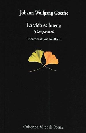 LA VIDA ES BUENA | 9788475224275 | GOETHE, JOHANN WOLFGANG VON | Llibreria Online de Banyoles | Comprar llibres en català i castellà online