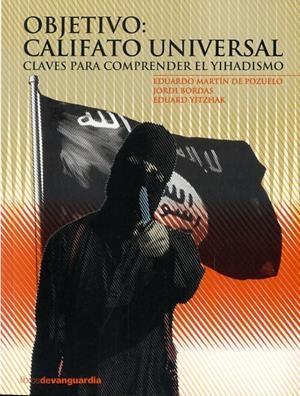 OBJETIVO: CALIFATO UNIVERSAL | 9788416372058 | MARTIN DE POZUELO DAUMER, EDUARDO/BORDAS, JORDI/YITZHAK, EDUARD | Llibreria L'Altell - Llibreria Online de Banyoles | Comprar llibres en català i castellà online - Llibreria de Girona