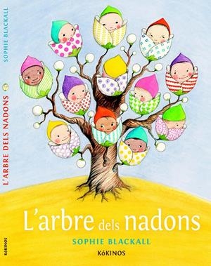 L'ARBRE DEL NADONS | 9788416126361 | BLACKALL, SOPHIE | Llibreria Online de Banyoles | Comprar llibres en català i castellà online