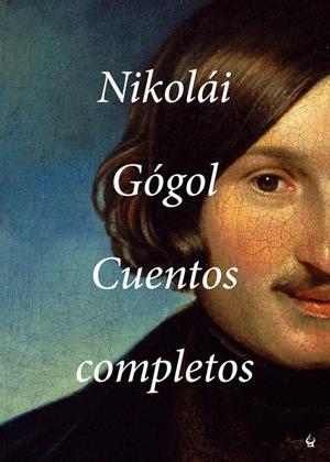 CUENTOS COMPLETOS | 9788494354687 | NIKOLAI GOGOL | Llibreria L'Altell - Llibreria Online de Banyoles | Comprar llibres en català i castellà online - Llibreria de Girona