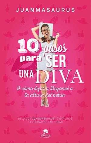 10 PASOS PARA SER UNA DIVA | 9788416253388 | JUANMASAURUS | Llibreria Online de Banyoles | Comprar llibres en català i castellà online