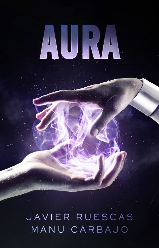 AURA | 9788468316307 | RUESCAS, JAVIER/CARBAJO, MANU | Llibreria L'Altell - Llibreria Online de Banyoles | Comprar llibres en català i castellà online - Llibreria de Girona