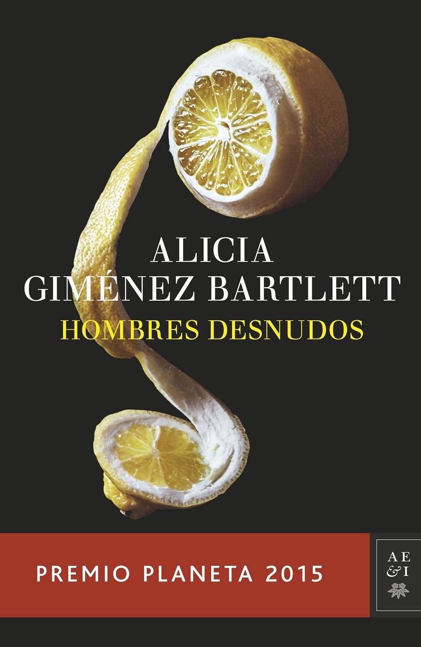 HOMBRES DESNUDOS | 9788408147879 | GIMÉNEZ BARTLETT, ALICIA | Llibreria L'Altell - Llibreria Online de Banyoles | Comprar llibres en català i castellà online - Llibreria de Girona