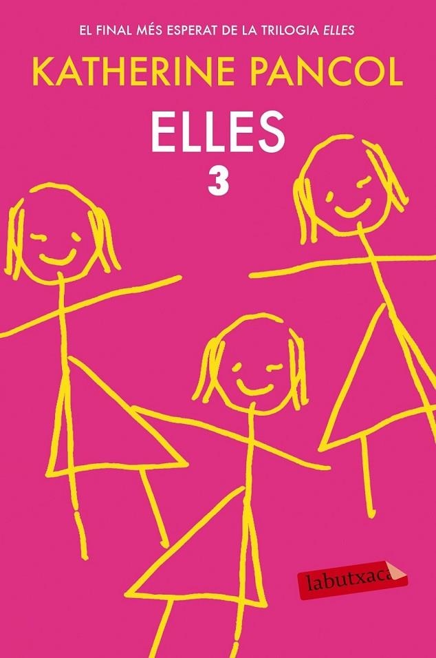 ELLES 3 | 9788416334636 | PANCOL, KATHERINE | Llibreria L'Altell - Llibreria Online de Banyoles | Comprar llibres en català i castellà online - Llibreria de Girona