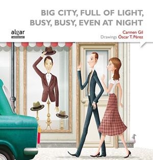 BIG CITY, FULL OF LIGHT BUSY, BUSY, EVEN AT NIGHT | 9788498457698 | GIL MARTÍNEZ, CARMEN | Llibreria L'Altell - Llibreria Online de Banyoles | Comprar llibres en català i castellà online - Llibreria de Girona