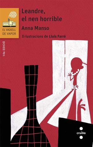 LEANDRE, EL NEN HORRIBLE | 9788466139762 | MANSO MUNNÉ, ANNA | Llibreria Online de Banyoles | Comprar llibres en català i castellà online
