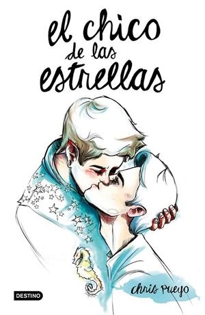CHICO DE LAS ESTRELLAS, EL | 9788408146872 | PUEYO, CHRIS | Llibreria L'Altell - Llibreria Online de Banyoles | Comprar llibres en català i castellà online - Llibreria de Girona