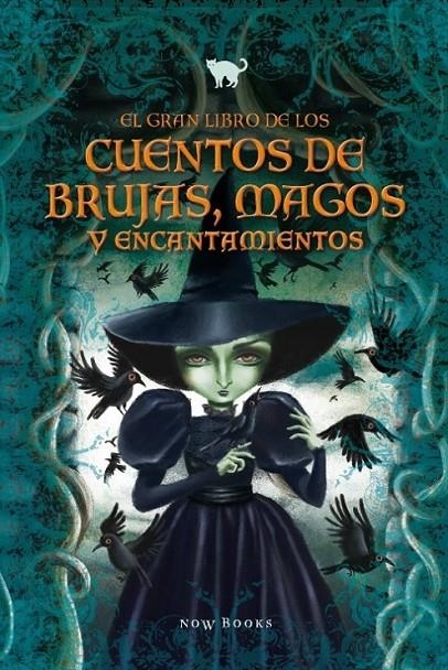 EL GRAN LIBRO DE LOS CUENTOS DE BRUJAS, MAGOS Y ENCANTAMIENTOS | 9788416245239 | VARIOS AUTORES | Llibreria Online de Banyoles | Comprar llibres en català i castellà online