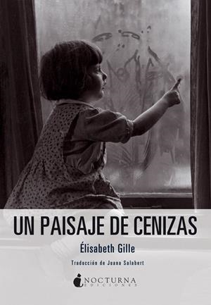 UN PAISAJE DE CENIZAS | 9788494424311 | GILLE, ÉLISABETH | Llibreria Online de Banyoles | Comprar llibres en català i castellà online