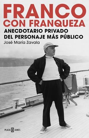 FRANCO CON FRANQUEZA | 9788401015465 | ZAVALA,JOSÉ MARÍA | Llibreria Online de Banyoles | Comprar llibres en català i castellà online