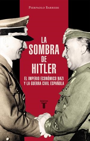 LA SOMBRA DE HITLER | 9788430617425 | BARBIERI,PIERPAOLO | Llibreria L'Altell - Llibreria Online de Banyoles | Comprar llibres en català i castellà online - Llibreria de Girona
