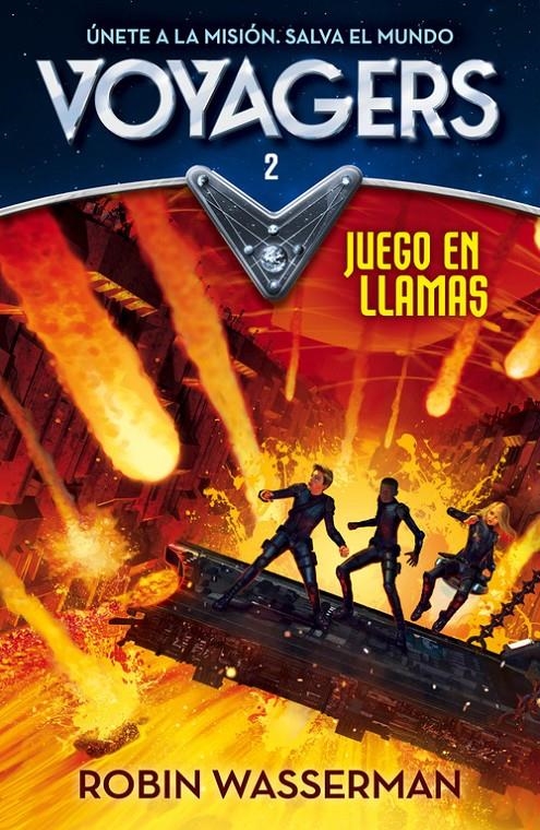 JUEGO EN LLAMAS (VOYAGERS 2) | 9788420487984 | WASSERMAN,ROBIN | Llibreria L'Altell - Llibreria Online de Banyoles | Comprar llibres en català i castellà online - Llibreria de Girona
