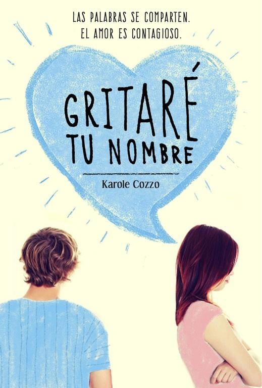 GRITARÉ TU NOMBRE | 9788420488196 | COZZO,KAROLE | Llibreria Online de Banyoles | Comprar llibres en català i castellà online