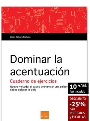 DOMINAR LA ACENTUACIÓN. CUADERNO DE EJERCICIOS | 9788415218555 | GABARRÓ, DANIEL | Llibreria L'Altell - Llibreria Online de Banyoles | Comprar llibres en català i castellà online - Llibreria de Girona