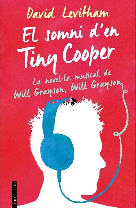 SOMNI D'EN TINY COOPER, EL | 9788416297443 | LEVITHAN DAVID | Llibreria Online de Banyoles | Comprar llibres en català i castellà online