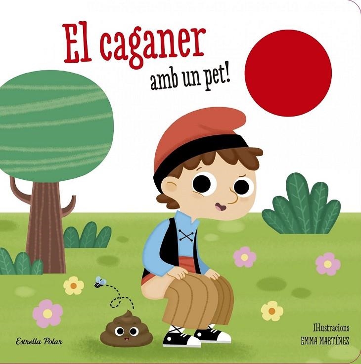 CAGANER AMB UN PET!, EL | 9788490579718 | MARTÍNEZ EMMA  | Llibreria Online de Banyoles | Comprar llibres en català i castellà online