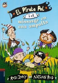 PIRATA POL I EL MISSATGE EN UNA AMPOLLA, EL | 9788447929993 | IMPEY, ROSE | Llibreria L'Altell - Llibreria Online de Banyoles | Comprar llibres en català i castellà online - Llibreria de Girona