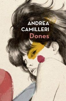 DONES | 9788490265000 | CAMILLERI, ANDREA | Llibreria L'Altell - Llibreria Online de Banyoles | Comprar llibres en català i castellà online - Llibreria de Girona