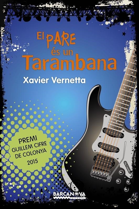 PARE ÉS UN TARAMBANA, EL | 9788448938604 | VERNETTA, XAVIER | Llibreria L'Altell - Llibreria Online de Banyoles | Comprar llibres en català i castellà online - Llibreria de Girona